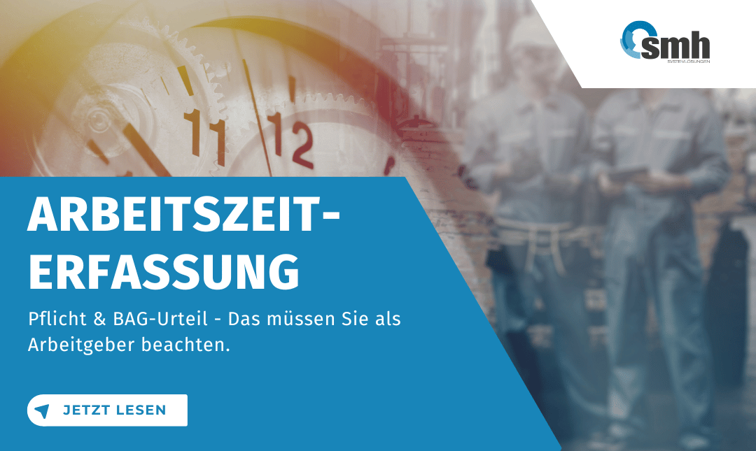 Arbeitszeiterfassung Pflicht: Alle Informationen zum BAG-Urteil