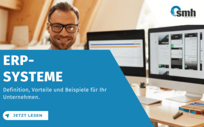 ERP-Systeme für Unternehmer: Definition und Vorteile von ERP für Ihr Unternehmen